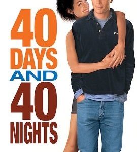 40 Days and 40 Nights 2002