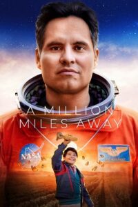 A Million Miles Away 2023 Hindi Dubbed