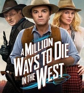 A Million Ways to Die in the West