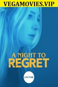 A Night to Regret 2018