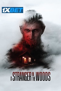 A Stranger in the Woods