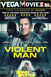 A Violent Man