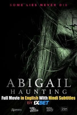 Abigail Haunting 2020 Film