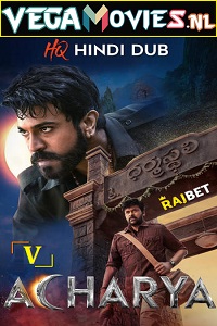Acharya 2022 HQ Hindi Dub