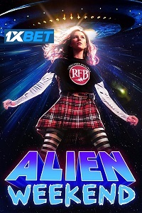 Alien Weekend