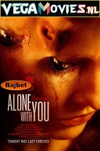 Alone With You 2021