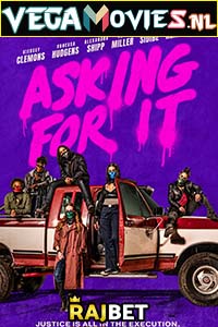 Asking for It