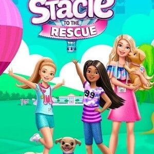 Barbie and Stacie to the Rescue