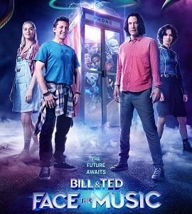 Bill Ted Face the Music 2020