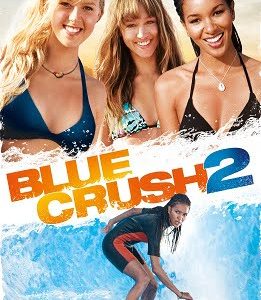 Blue Crush 2 2011