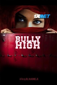 Bully High 2022210641aa97c014c5