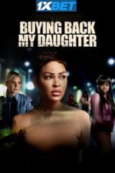 Buying Back My Daughter