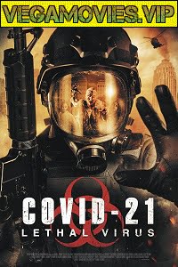 COVID 21 Lethal Virus
