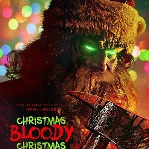 Christmas Bloody Christmas 2022