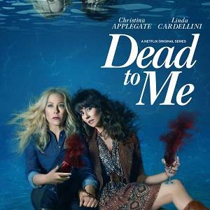 Dead to Me