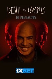 Devil on Campu he Larry Ray Story