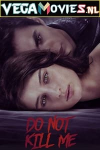 Dont Kill Me 2022 movie