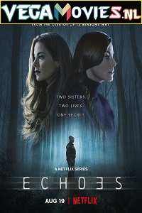 Echoes Netflix Original 2022 Season 1