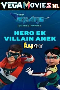 Ekans Snakes Awake Hero Ek Villian Anek