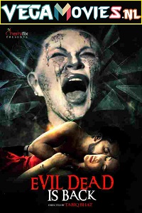 Evil Dead is Back 2021