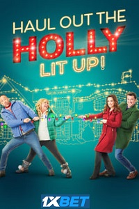 Haul out the Holly Lit Up