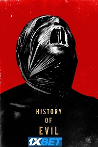 History of Evil