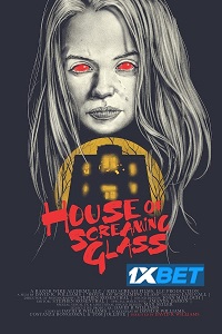 House of Screaming Glass