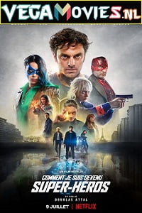 How I Became a Super Hero 2021