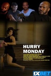 Hurry Monday
