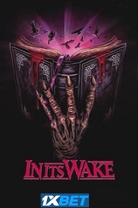 In Its Wake