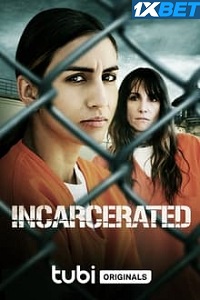 Incarcerated