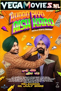 Khaao Piyo Aish Karo 2022