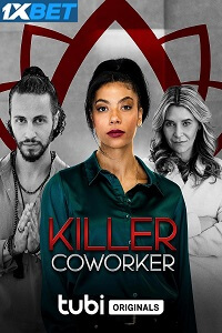 Killer Co Worker