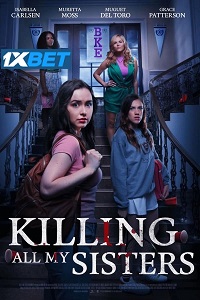 Killing All My Sisters
