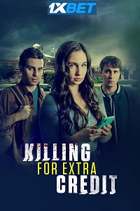 Killing for Extra Credit