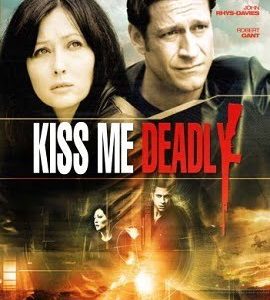 Kiss Me Deadly 2008