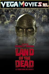 Land Of the Dead 2005