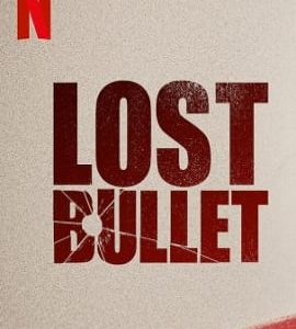 Lost Bullet 2020