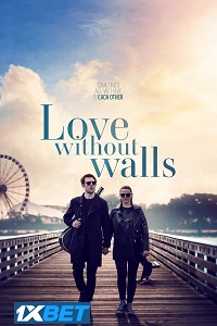 Love Without Walls