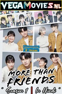 More Than Friends 2020 Korean Drama Series in Hindi