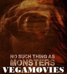No Such Thing As Monsters 2019