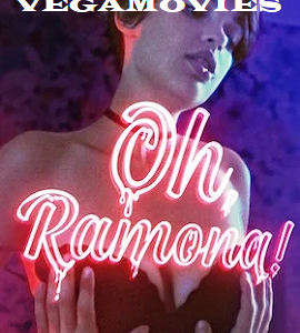 Oh Ramona 2019 Film