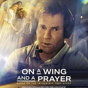On a Wing and a Prayer