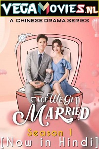 Once We Get Married Hindi Dubbed
