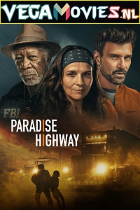 Paradise Highway 2022