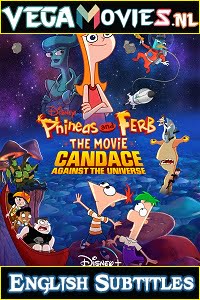 Phineas and Ferb the Movie Candace Against the Universe 2020