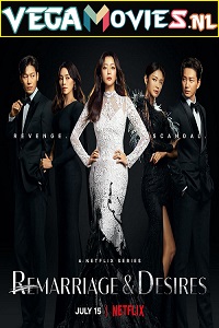 Remarriage Desires Netflix Original 2022 Season 1