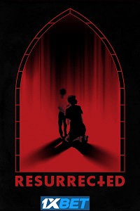 Resurrected