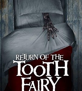 Return of the Tooth Fairy 2020