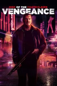 Rise of the Footsoldier Vengeance 1